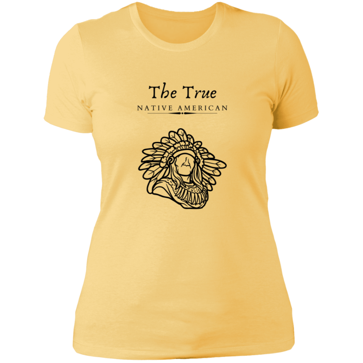 NL3900 Ladies' Boyfriend T-Shirt - The True Native American