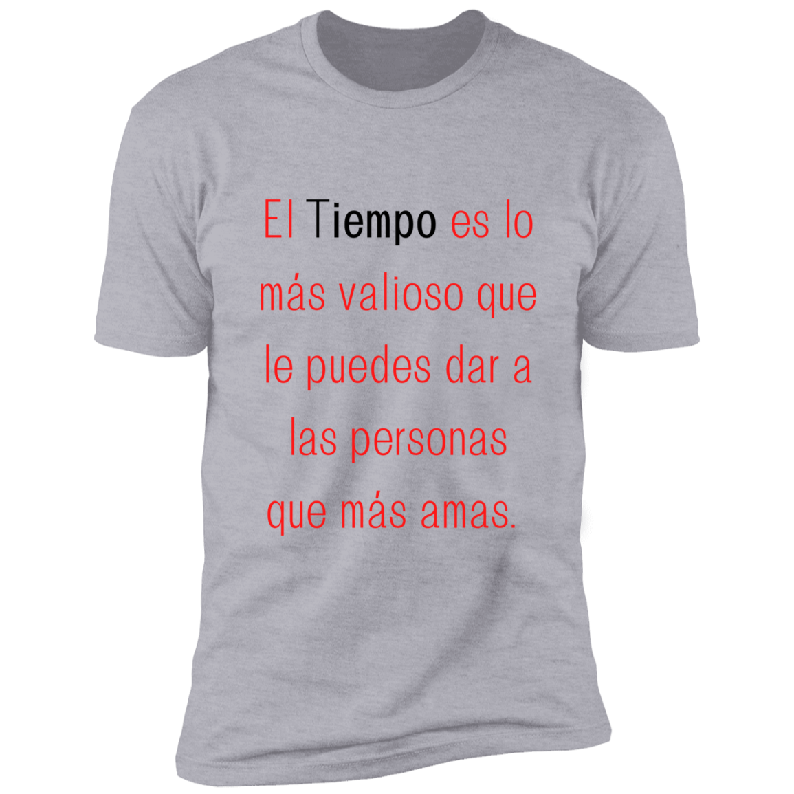 Z61x Premium Short Sleeve Tee - El Tiempo es lo mas valioso