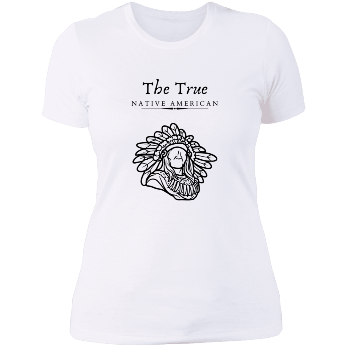 NL3900 Ladies' Boyfriend T-Shirt - The True Native American