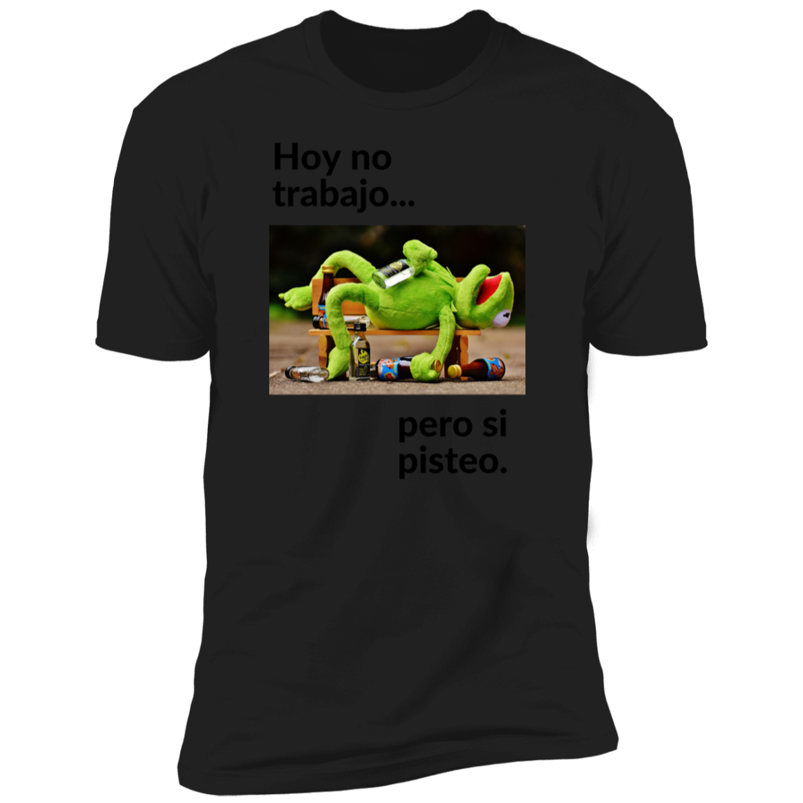 NL3600 Premium Short Sleeve T-Shirt - Hoy no trabajo